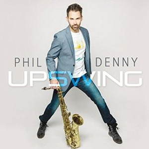 Phil Denny's Upswing album
